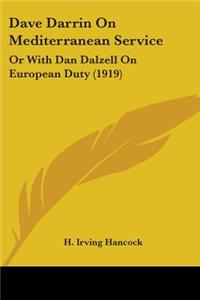 Dave Darrin On Mediterranean Service