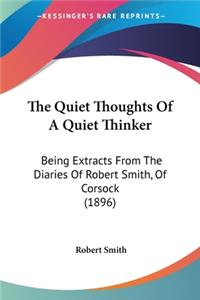 Quiet Thoughts Of A Quiet Thinker