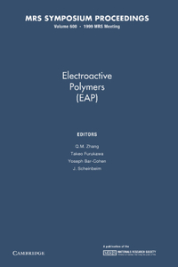 Electroactive Polymers (Eap): Volume 600