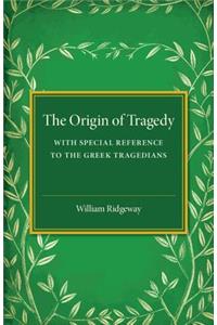 Origin of Tragedy