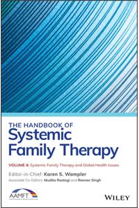The Handbook of Systemic Family Therapy, Systemic Family Therapy and Global Health Issues