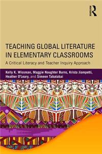 Teaching Global Literature in Elementary Classrooms