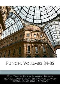 Punch, Volumes 84-85