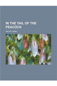 In the Tail of the Peacock