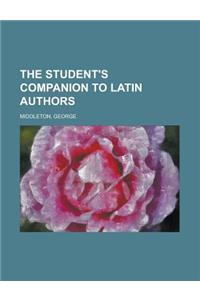 The Student's Companion to Latin Authors