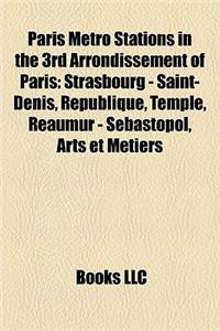Paris Metro Stations in the 3rd Arrondissement of Paris