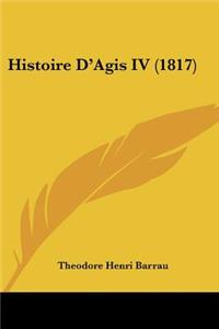 Histoire D'Agis IV (1817)