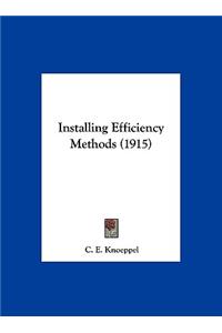 Installing Efficiency Methods (1915)