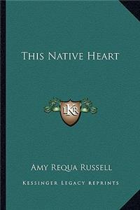 This Native Heart