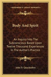 Body And Spirit