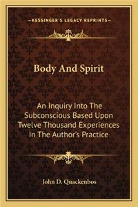 Body and Spirit