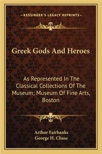 Greek Gods and Heroes