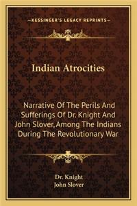 Indian Atrocities