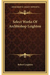 Select Works of Archbishop Leighton