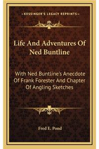 Life and Adventures of Ned Buntline