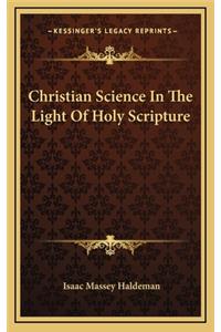 Christian Science in the Light of Holy Scripture