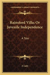 Rainsford Villa; Or Juvenile Independence