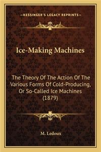 Ice-Making Machines