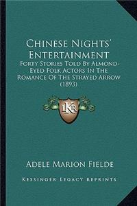 Chinese Nights' Entertainment
