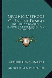 Graphic Methods of Engine Design