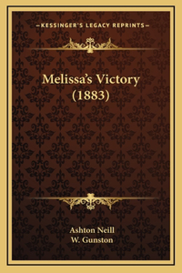 Melissa's Victory (1883)