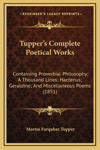 Tupper's Complete Poetical Works