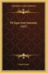 Pii Papae Sexti Damnatio (1827)