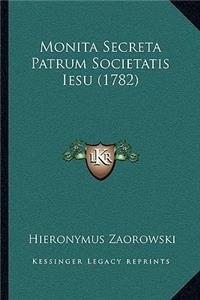 Monita Secreta Patrum Societatis Iesu (1782)
