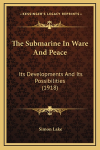 Submarine In Ware And Peace