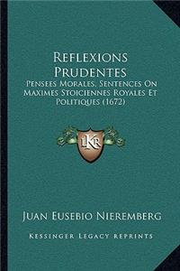 Reflexions Prudentes