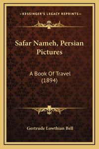Safar Nameh, Persian Pictures