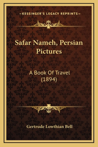 Safar Nameh, Persian Pictures