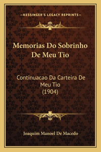 Memorias Do Sobrinho De Meu Tio