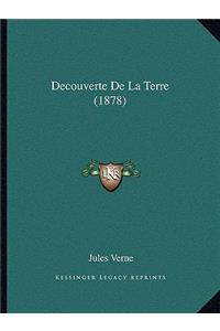 Decouverte De La Terre (1878)