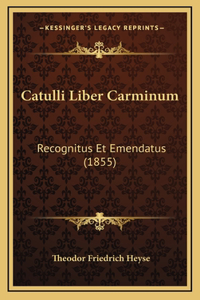 Catulli Liber Carminum