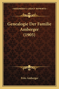 Genealogie Der Familie Amberger (1905)