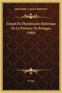 Extrait Du Dictionnaire Historique De La Province De Bretagne (1884)