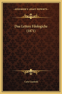 Due Lettere Filologiche (1871)