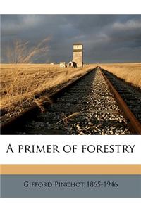 A Primer of Forestry