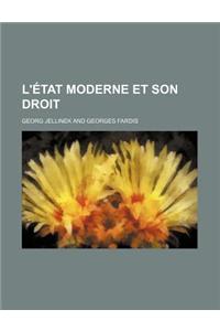 L'Etat Moderne Et Son Droit