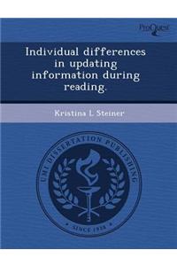 Individual Differences in Updating Information During Reading