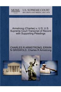 Armstrong (Charles) V. U.S. U.S. Supreme Court Transcript of Record with Supporting Pleadings