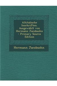 Altitalische Inschriften. Ausgewahlt Von Hermann Jacobsohn
