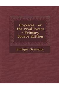 Goyescas