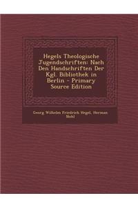 Hegels Theologische Jugendschriften