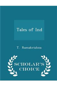 Tales of Ind - Scholar's Choice Edition