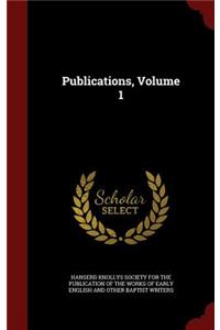 Publications, Volume 1