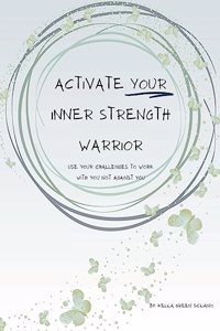 Activate Your Inner Strength Warrior