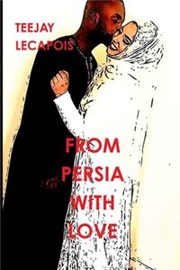 From Persia With Love