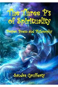 THREE P's OF SPIRITUALITY